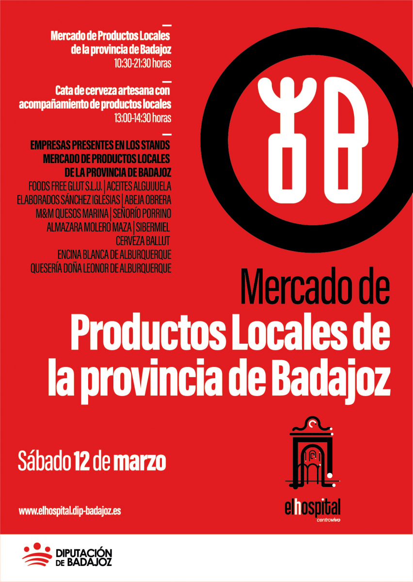 El Hospital acogerá el Mercado de Productos Locales de la provincia de Badajoz