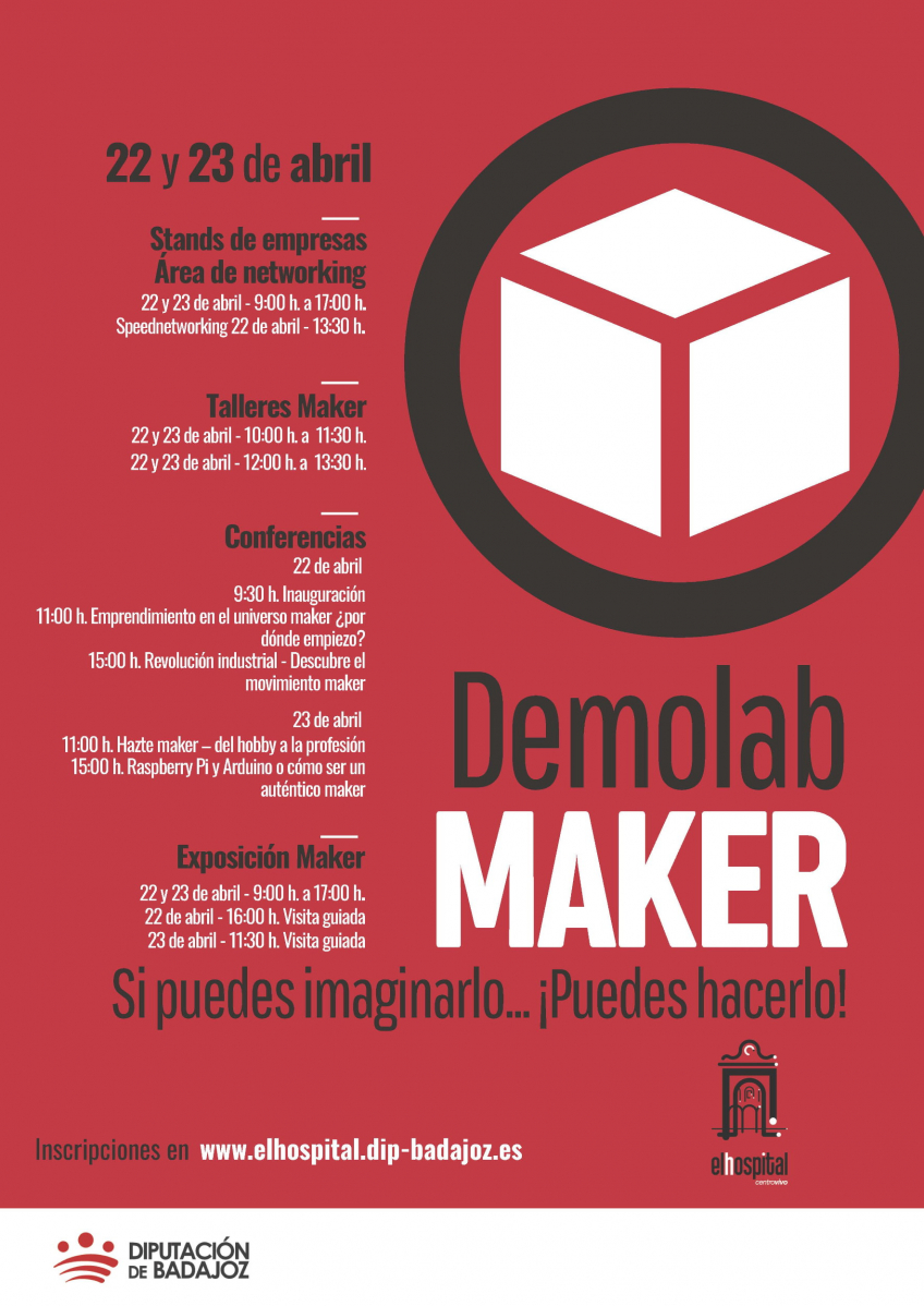 La Diputación de Badajoz organiza Demolab Maker los días 22 y 23 de abril en El Hospital