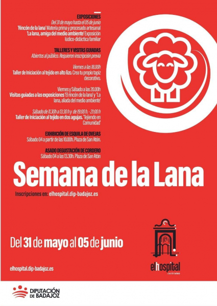 Diputación de Badajoz celebrará la ‘Semana de la Lana’ en El Hospital Centro Vivo del 31 de mayo al 05 de junio